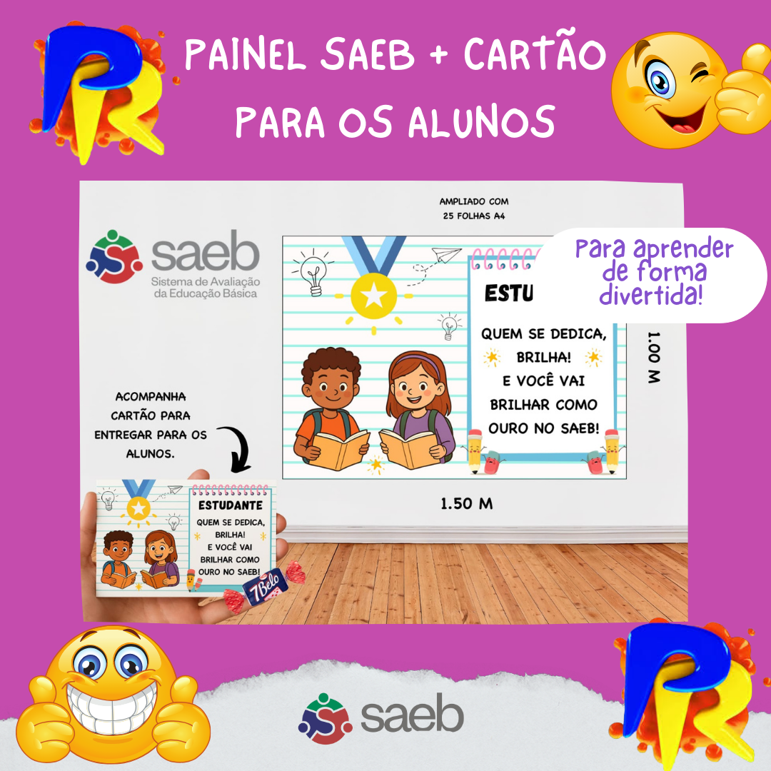 PAINEL SAEB + CARTÃO PARA OS ALUNOS