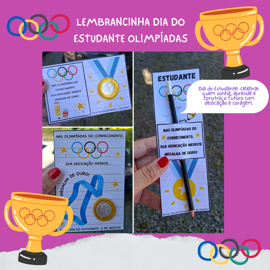🏅LEMBRANCINHA DIA DO ESTUDANTE OLIMPÍADAS🏅