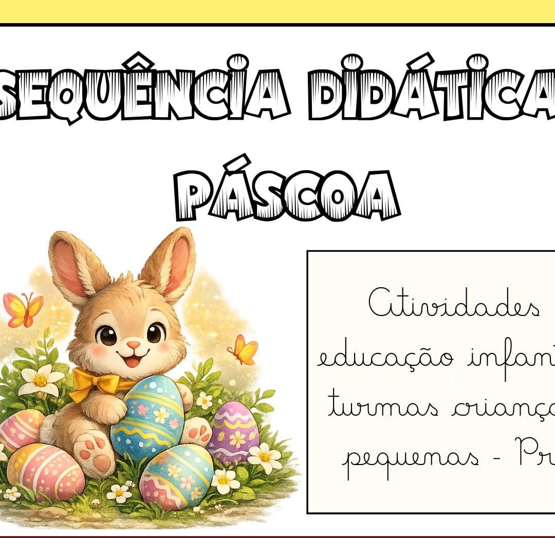 SEQUÊNCIA DIDÁTICA PÁSCOA - EDUCAÇÃO INFANTIL – PRÉ