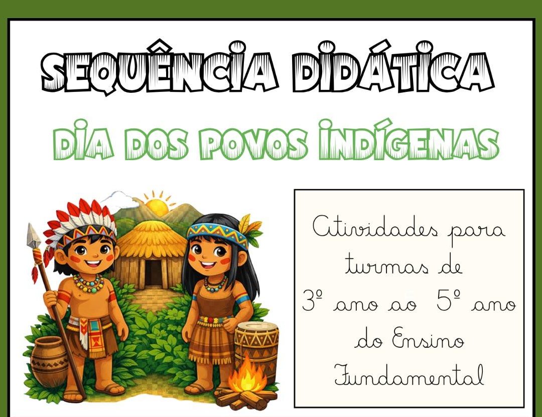 SEQUÊNCIA DIDÁTICA – DIA DOS POVOS INDÍGENAS (3º AO 5º ANO)