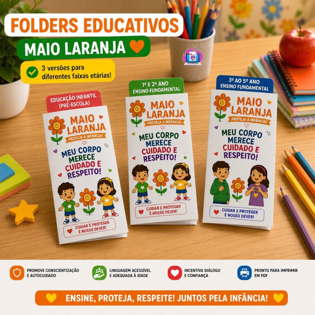 🚦 FOLDERS EDUCATIVOS  MAIO LARANJA🧡