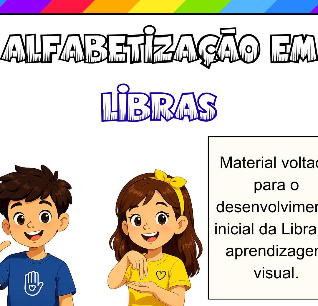 ALFABETIZAÇÃO EM LIBRAS 🤟