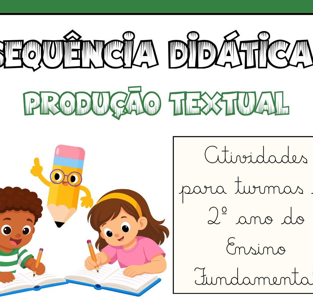SEQUÊNCIA DIDÁTICA – PRODUÇÃO TEXTUAL | 2º ANO