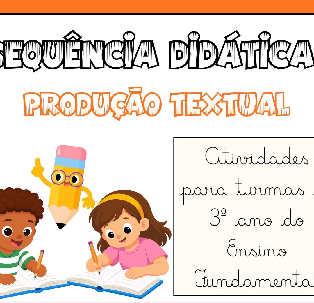 SEQUÊNCIA DIDÁTICA – PRODUÇÃO TEXTUAL | 3º ANO
