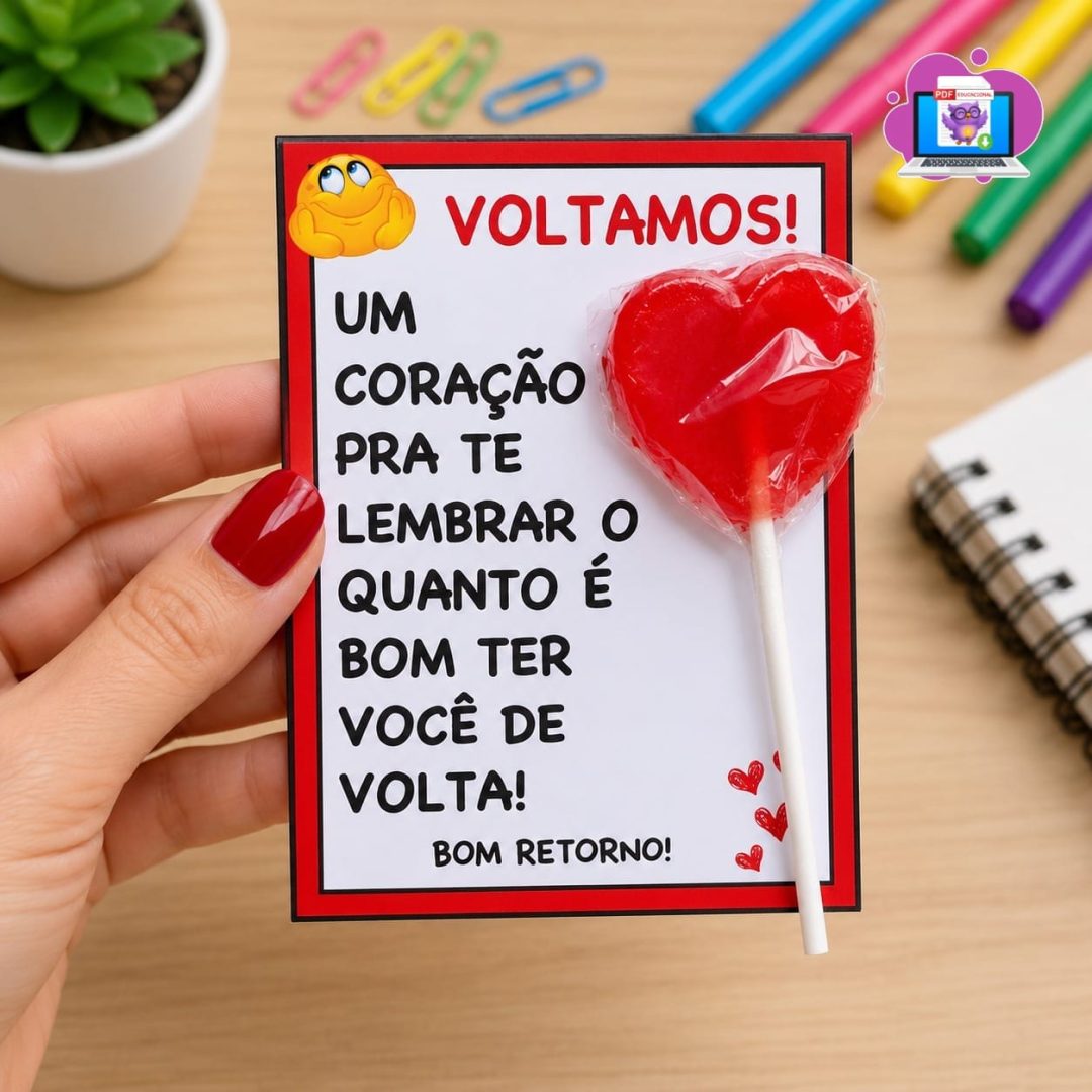 ❤️ CARTÃO VOLTA ÀS AULAS – PIRULITO CORAÇÃO ❤️